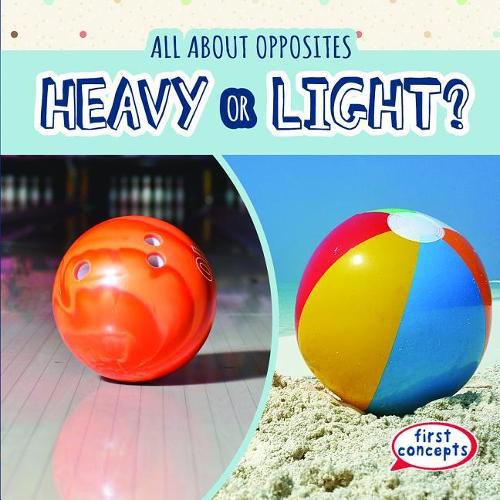 Cover image for Heavy or Light?