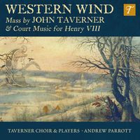 Cover image for Western Wind: Music By John Taverner & Court Music For Henry VIII