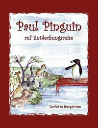 Cover image for Paul Pinguin: auf Entdeckungsreise