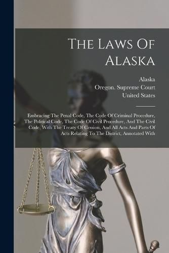 Cover image for The Laws Of Alaska