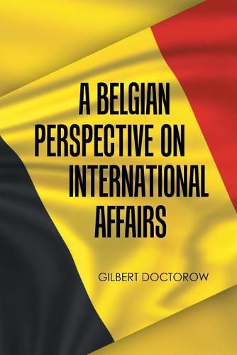 Cover image for A Belgian Perspective on International Affairs