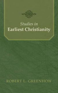 Cover image for Studies in Earliest Christianity