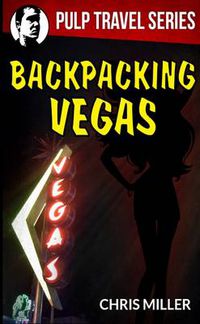 Cover image for Backpacking Vegas