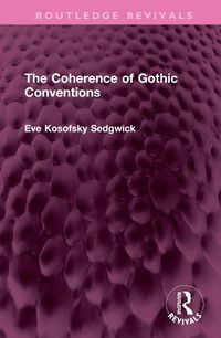 Cover image for The Coherence of Gothic Conventions