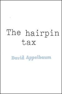 Cover image for The Hairpin Tax