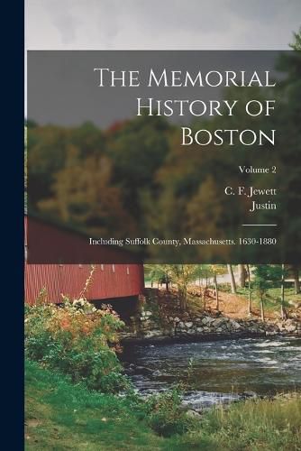 Cover image for The Memorial History of Boston