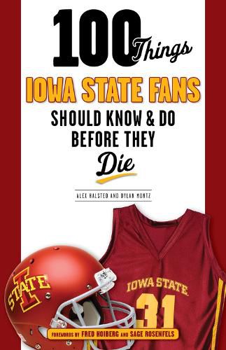 Cover image for 100 Things Iowa State Fans Should Know & Do Before They Die