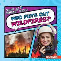 Cover image for Who Puts Out Wildfires?