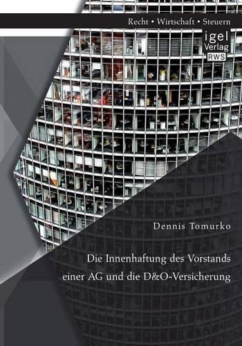 Cover image for Die Innenhaftung des Vorstands einer AG und die D&O-Versicherung