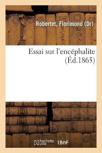 Cover image for Essai Sur l'Encephalite