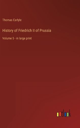 Cover image for History of Friedrich II of Prussia