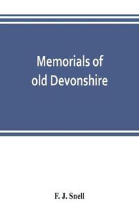 Cover image for Memorials of old Devonshire