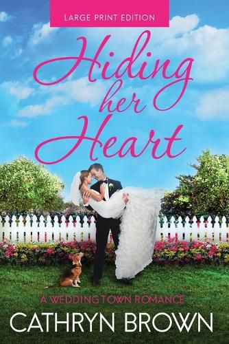 Cover image for Hiding her Heart - LARGE PRINT