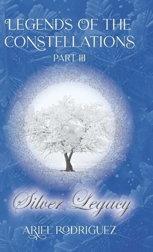 Cover image for Legends of the Constellations Part III