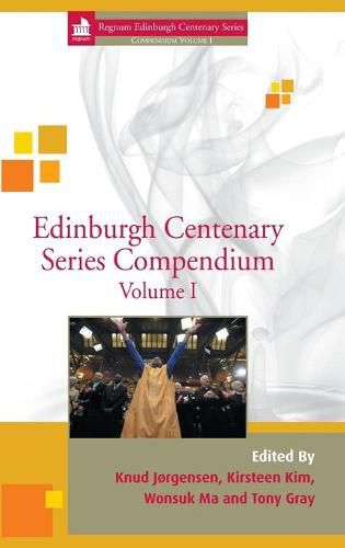 Edinburgh Centenary Series Compendium: Volume I