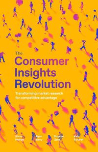 Cover image for The Consumer Insights Revolution