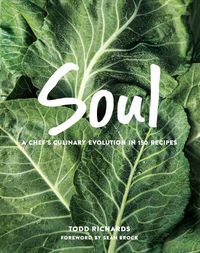Cover image for SOUL: A Chef's Evolution in 150 recipes