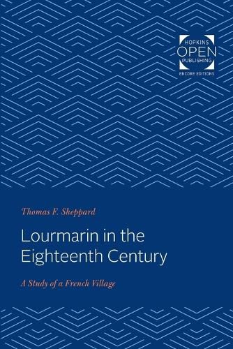 Cover image for Lourmarin in the Eighteenth Century: A Study of a French Village