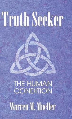 Cover image for Truth Seeker: The Human Condition