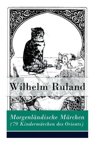 Cover image for Morgenl ndische M rchen (79 Kinderm rchen des Orients): Altindische M rchen + Arabische M rchen