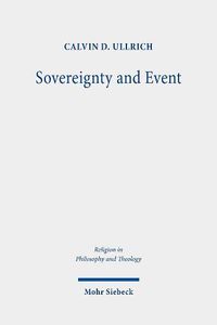 Cover image for Sovereignty and Event: The Political in John D. Caputo's Radical Theology