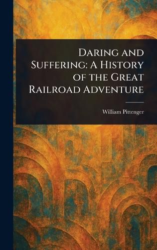 Cover image for Daring and Suffering