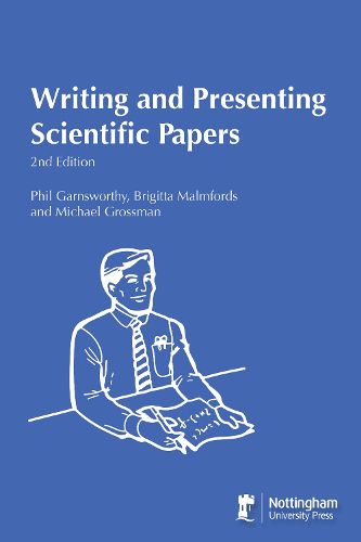 Cover image for Writing and Presenting Scientific Papers 2nd Edition