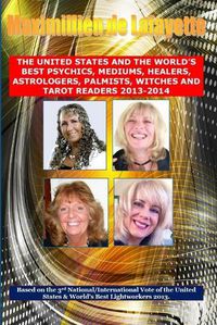 Cover image for 3rd Edition. The United States and the World's Best Psychics, Mediums, Healers, Astrologers, Palmists, Witches and Tarot Readers 2013-2014