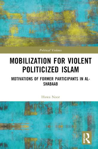 Cover image for Mobilization for Violent Politicized Islam