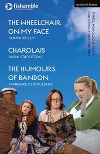 Cover image for The Wheelchair on My Face; Charolais; The Humours of Bandon