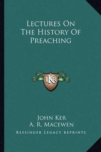 Lectures on the History of Preaching