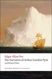 Cover image for The Narrative of Arthur Gordon Pym of Nantucket and Related Tales