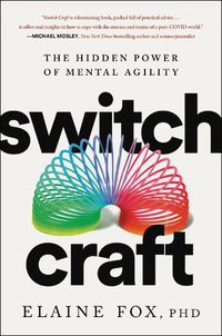Cover image for Switch Craft: The Hidden Power of Mental Agility