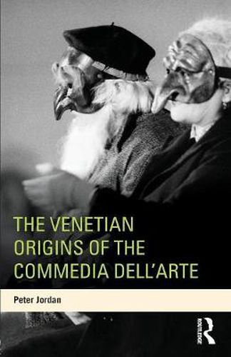 Cover image for The Venetian Origins of the Commedia dell'Arte