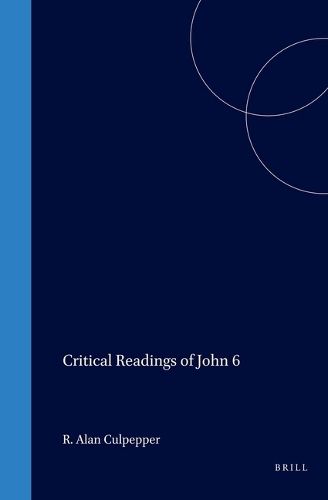 Critical Readings of John 6