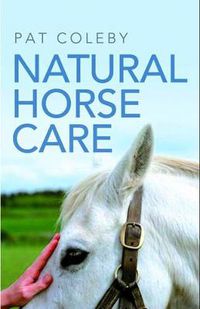 Cover image for Natural Horse Care