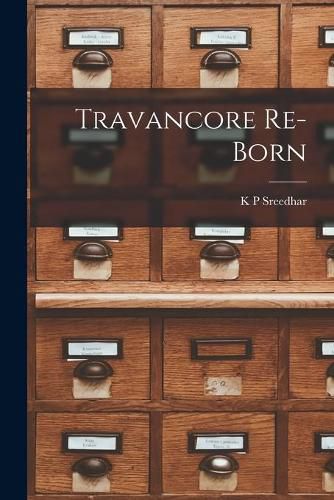 Cover image for Travancore Re-born