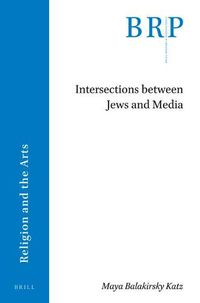 Cover image for Intersections between Jews and Media