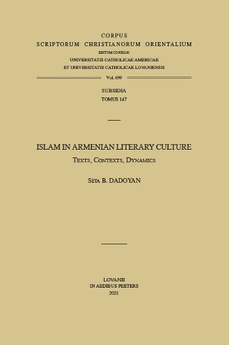 Cover image for Islam in Armenian Literary Culture: Texts, Contexts, Dynamics