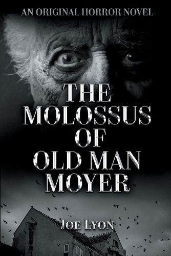 Cover image for The Molossus of Old Man Moyer