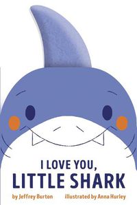 Cover image for I Love You, Little Shark