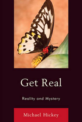 Cover image for Get Real: Reality and Mystery