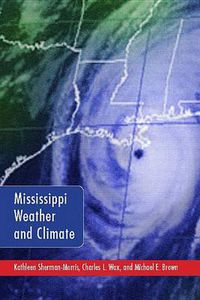 Cover image for Mississippi Weather and Climate