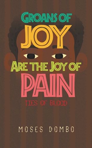 Cover image for Groans of Joy are the Joy of Pain