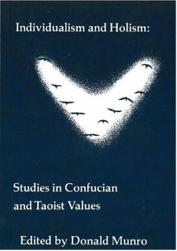 Cover image for Individualism and Holism: Studies in Confucian and Taoist Values