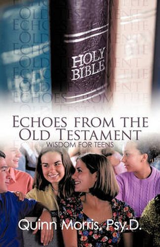 Cover image for Echoes from the Old Testament: Wisdom for Teens