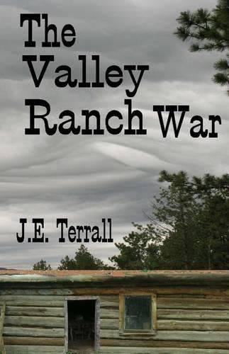 Cover image for The Valley Ranch War