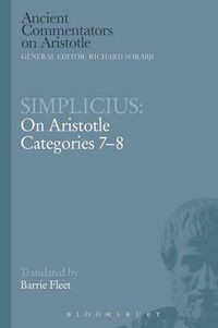 Cover image for Simplicius: On Aristotle Categories 7-8