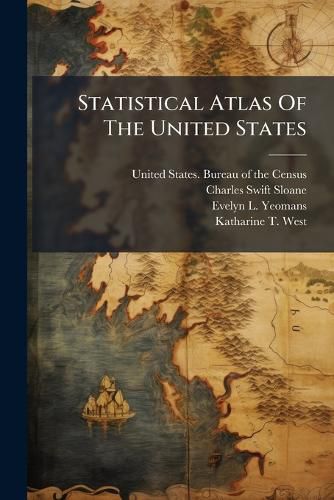 Cover image for Statistical Atlas Of The United States