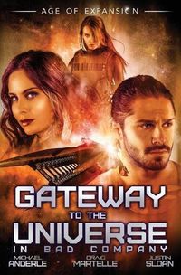 Cover image for Gateway To The Universe: In Bad Company